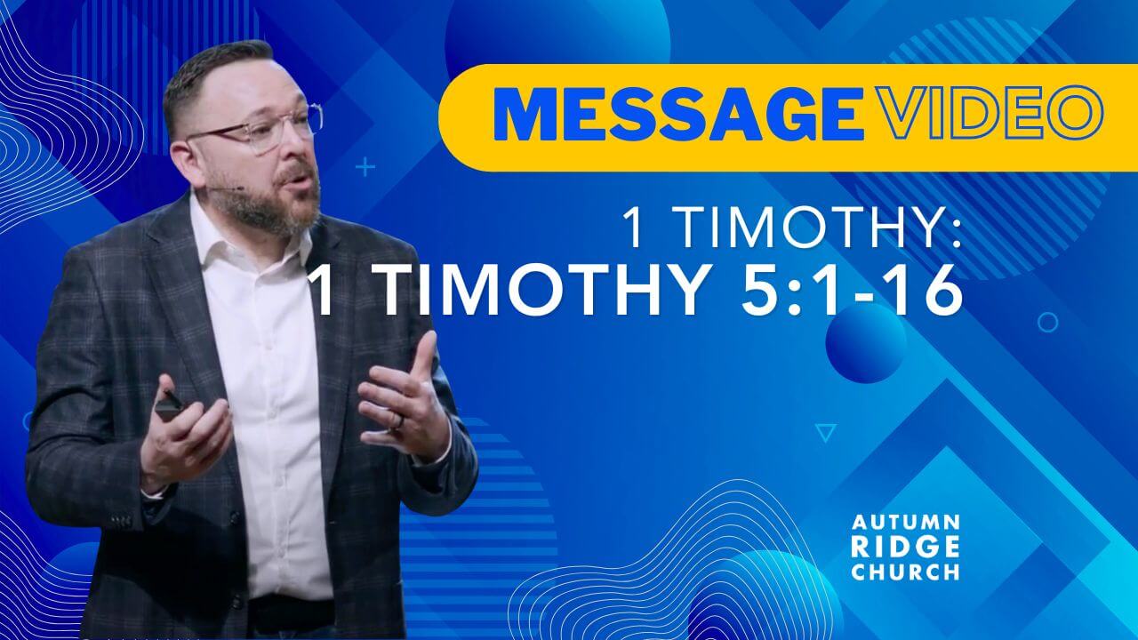 Message Video: 1 Timothy Week 6